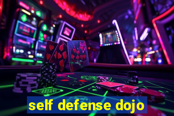 self defense dojo